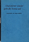 Leischulte, ein Haus erzählt……..Und immer wieder geht die Sonne auf ...