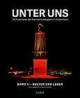 Unter uns Band II: Kultur und Leben